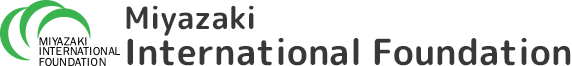 MIYAZAKI INTERNATIONAL FOUNDATION
